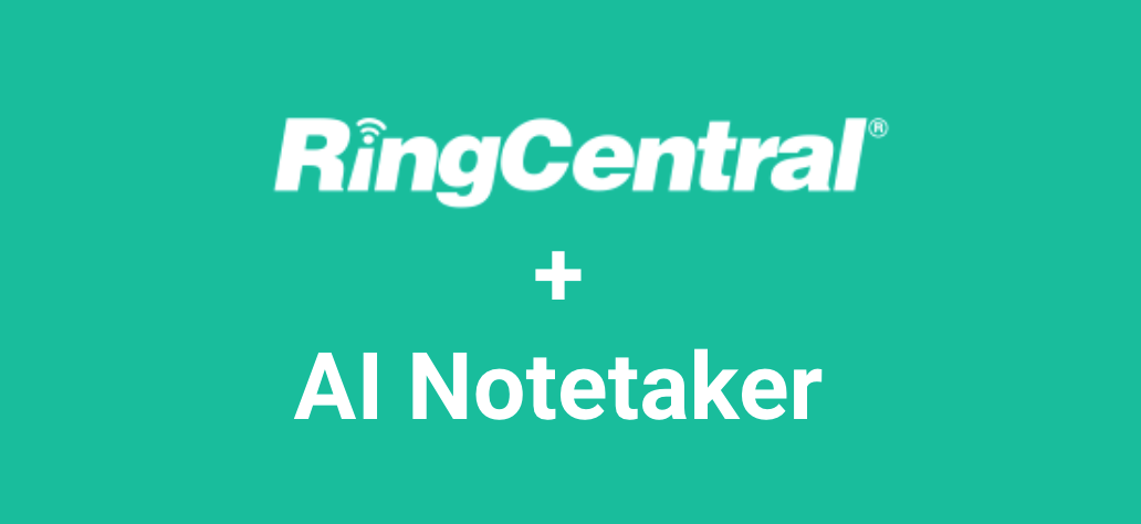 Ring Central AI Notetaker